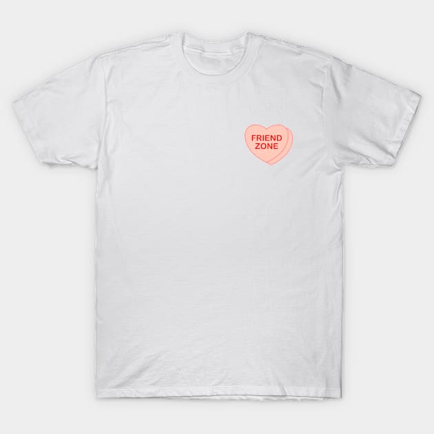 Conversation Heart: Friend Zone T-Shirt by LetsOverThinkIt